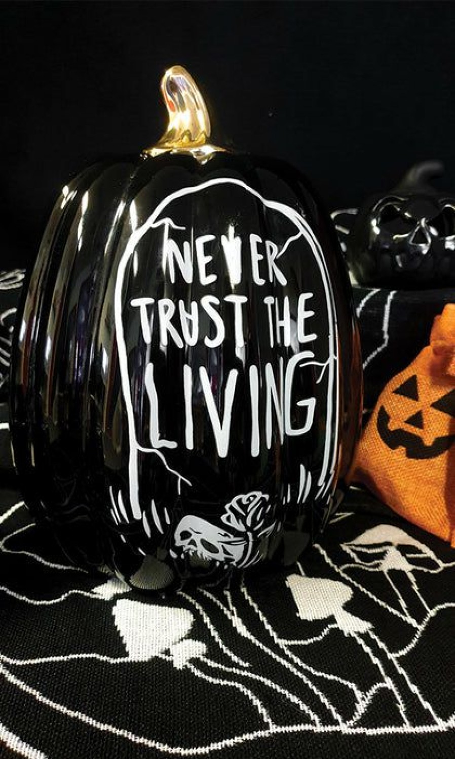 Styles * | Cheapest Gothic Gifts Halloween Never Trust The Living | Pumpkin Decor*