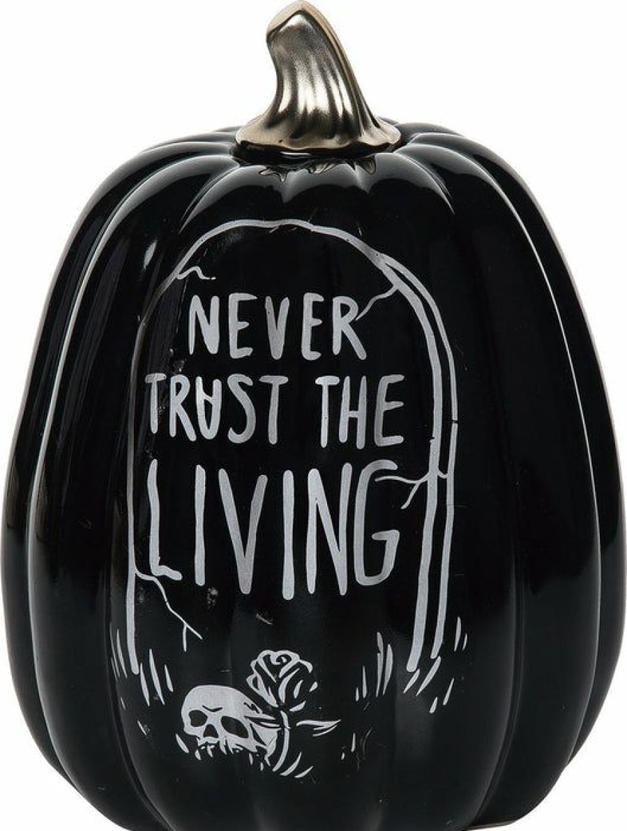 Styles * | Cheapest Gothic Gifts Halloween Never Trust The Living | Pumpkin Decor*